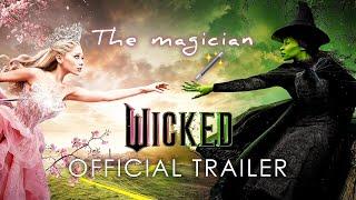 Wicked-The Black Magic | Official Trailer 2024 | Netphere world