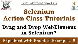 how to drag and drop web element in selenium practical explanation | part-3 | Automation Testing