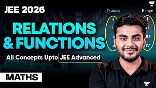 RELATIONS & FUNCTIONS Class 11 || One Shot: All Concepts + PYQs || JEE Main & Advanced