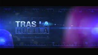  EN VIVO -  TRAS LAS HUELLAS / CASO : MERCADO PARALELO ( ESTRENO)