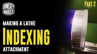 Will it work? - Making a lathe indexing attachement - Part 2