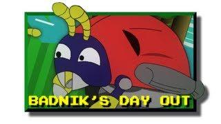 Badnik's Day Out