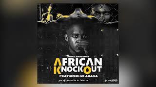 M.I Abaga - African Knockout (Official Soundtrack)