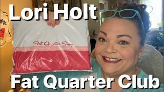 Lori Holt Fat Quarter Club from Fat Quarter Shop - April 2024