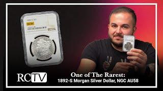 One of the Rarest: 1892-S Morgan Silver Dollar, NGC AU58