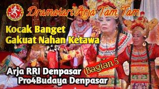 Bikin Ngakak sepanjang Masa!! Jro Rusni Arja RRI Denpasar " TAM TAM " Pro4Budaya Denpasar Bagian 6