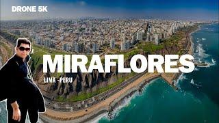 MIRAFLORES -LIMA  -DRONE 5K  LO  MEJOR DESDE  EL AIRE