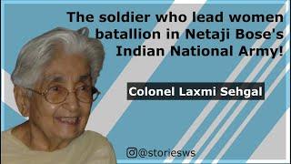 "I lead women regiment of Netaji Bose" | Colonel Laxmi Sehgal | UPSC Stories