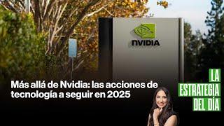 Más allá de Nvidia: las acciones de tecnología a seguir en 2025