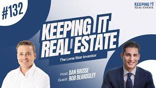 EP132 Rob Beardsley - The Lone Star Investor