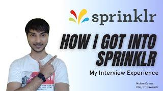 Sprinklr Interview Experience | Internship at Sprinklr | Sprinklr PPO | My First Job