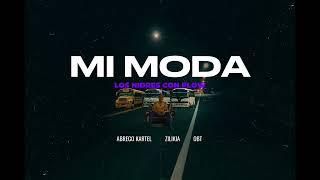 MI MODA - ABREGO KARTEL FT ZILIKIA FT OBT