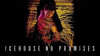 Icehouse - No Promises (Extended 80s Version) (BodyAlive Remix)