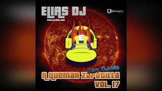 Sesión: Elias Dj – A Quemar Zapatilla Vol. 17 (Sun Tracks)