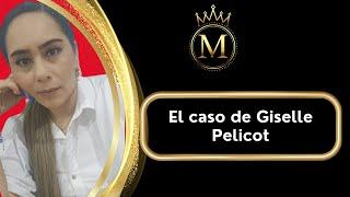 El caso de Giselle Pelicot