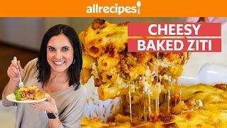 How to Make Cheesy Baked Ziti | You Can Cook That | Allrecipes.com