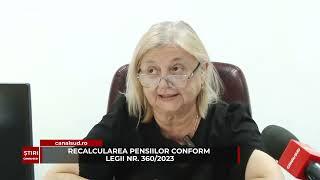 CANAL SUD / RECALCULAREA PENSIILOR CONFORM LEGII NR. 360/2023