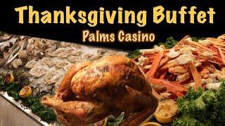 BEST Thanksgiving Buffet | A.Y.C.E. Buffet Palms Casino Las Vegas