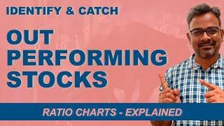 Identify the Next OUTPERFORMING SECTOR & STOCKS ! RATIO CHART Method to pick next best stock