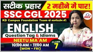 ENGLISH | SSC CGL 2025 IN 60 DAYS | BY NEETU MA'AM | CLASS 07 #SSCCGL2025 #kdlive