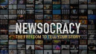 Newsocracy | The Freedom to Tell Your Story