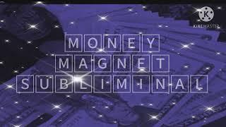 Money Magnet Subliminal