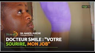 Docteur Smile:"Votre sourire, mon Job"