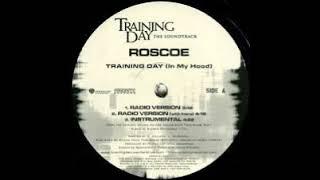 Roscoe – Training Day In My Hood (Instrumental)