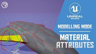 Unreal Engine 5 Tutorial -  Modelling Mode: Material Attributes