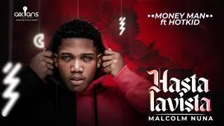 DJ ADWOA X MALCOLM NUNA feat. HOTKID ---- MONEY MAN (OFFICIAL AUDIO)