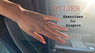 Dylies~[Exercises for long and thin fingers]