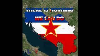 There is nothing we can do - Yugoslavia - #geographythroughmaps #history #geography