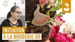 Découverte et initiation à la broderie or avec Martine Biessy