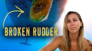 BROKEN RUDDER! A Sailors Nightmare - S3EP17