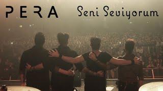 PERA - Seni Seviyorum (Official Video)