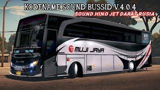 KODENAME SOUND HINO RK8 JET DARAT RUSIA SUPER NYARING BEBELEDAGAN BUSSID V.4.0.4