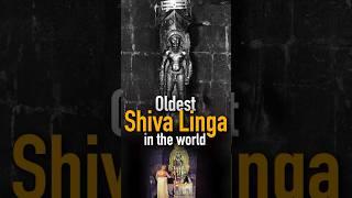 Oldest Shiva Linga in the world ️