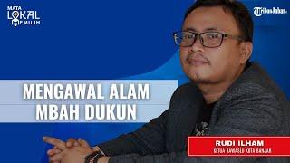 ALAM MBAH DUKUN Ikut Pilkada Kota Banjar ? Bisa Lolos Jalur Perseorangan?|Mata Lokal Memilih