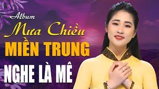 LK Mưa Chiều Miền Trung, Thương Về Xứ Nghệ - Hoàng Thu Hà | Dân Ca Xứ Nghệ Ngọt Ngào Hay Mê Mẩn