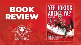 Why Every Boro Fan Should Read 'Yer Joking Aren't Ya '!