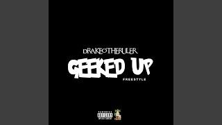 Geeked Up Freestyle