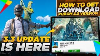 PUBG Mobile 3.3 Update is Here | How To Download 3.3 Version | New Tricks