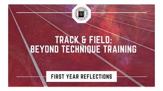 Track and Field: Beyond Technique Training - How It All Started?