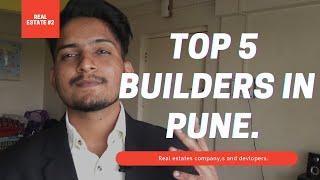 Top 5 builders in Pune | Kunal gholap.