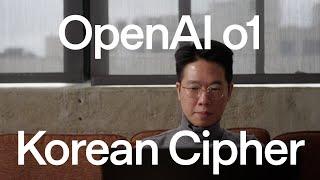 Korean Cipher with OpenAI o1