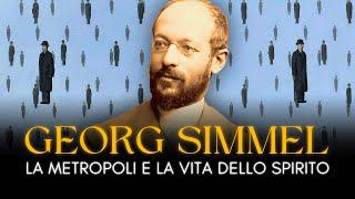 Georg Simmel: Antropologia Dell'Uomo Contemporaneo | Gian Matteo Corrias