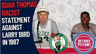 Isiah Thomas & Rodman RACIST STATEMENT VS Larry Bird | 1987