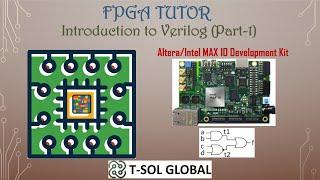 Introduction to Verilog Featuring Altera/Intel MAX 10 Development Kit (Part-1)