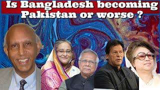 #DrIshtiaqAhmed Is #Bangladesh becoming #Pakistan or worse ? #India