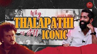 Thalapathi discussion | Rajinikanth | Mani Ratnam | Ilaiyaraaja | Sudhir Srinivasan